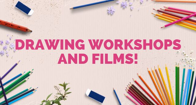 images of coloured pencils. Text reads Drawing workshops and films!